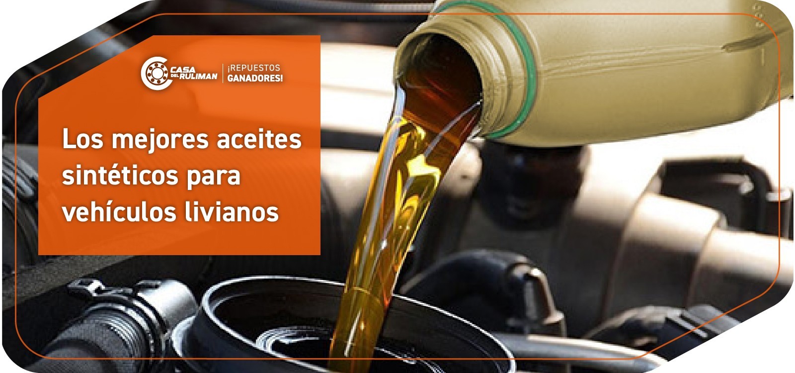 Las mejores marcas de aceites sintéticos para vehículos livianos