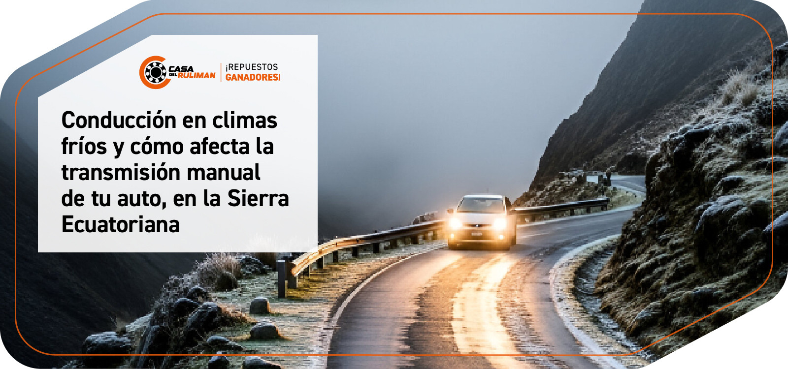 Conducción en climas fríos y cómo afecta la transmisión manual de tu auto, en la Sierra Ecuatoriana Conducción en climas fríos y cómo afecta la transmisión manual de tu auto, en la Sierra Ecuatoriana