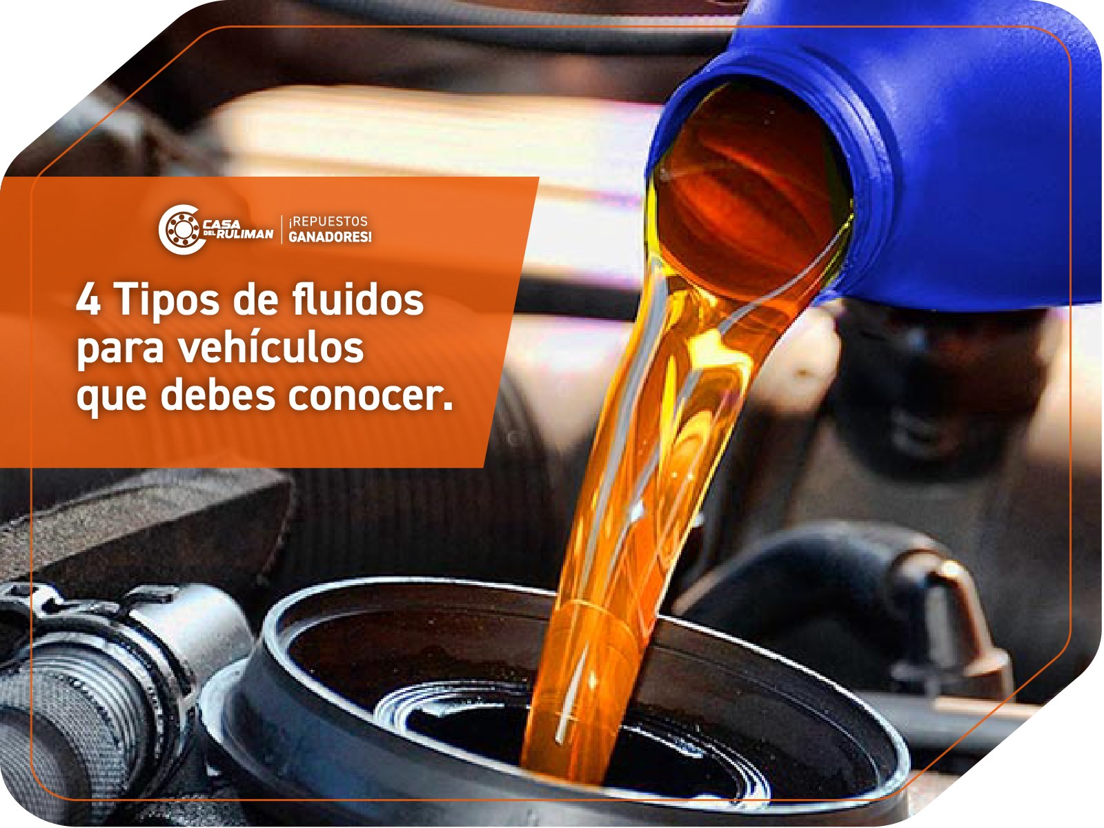 4 Tipos de fluidos para vehículos que debes conocer.